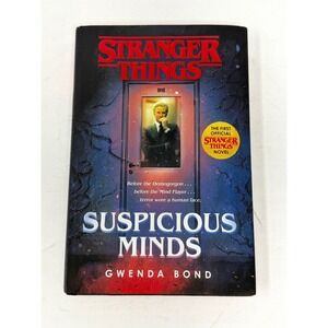 Stranger Things Suspicious Minds Gwenda Bond 1st Edition Hardcover Netflix Novel